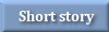 Short Story